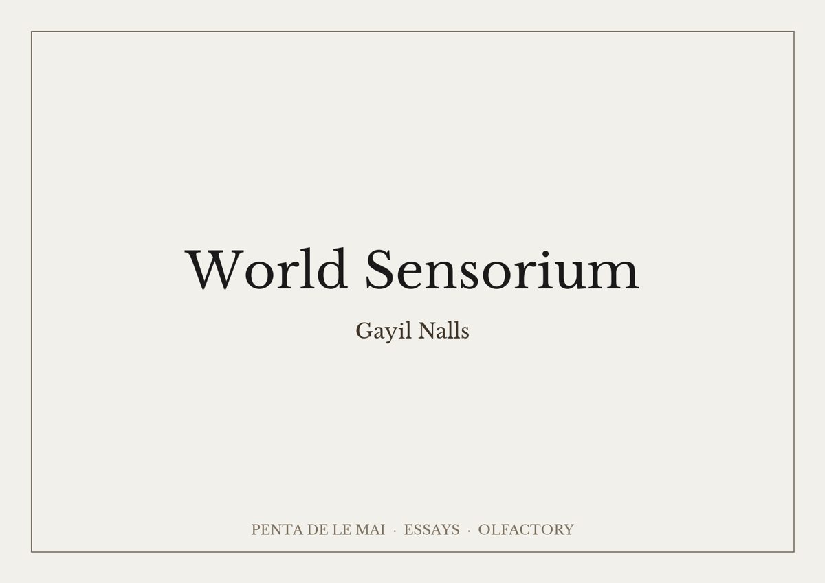 Gayil Nalls. World Sensorium.