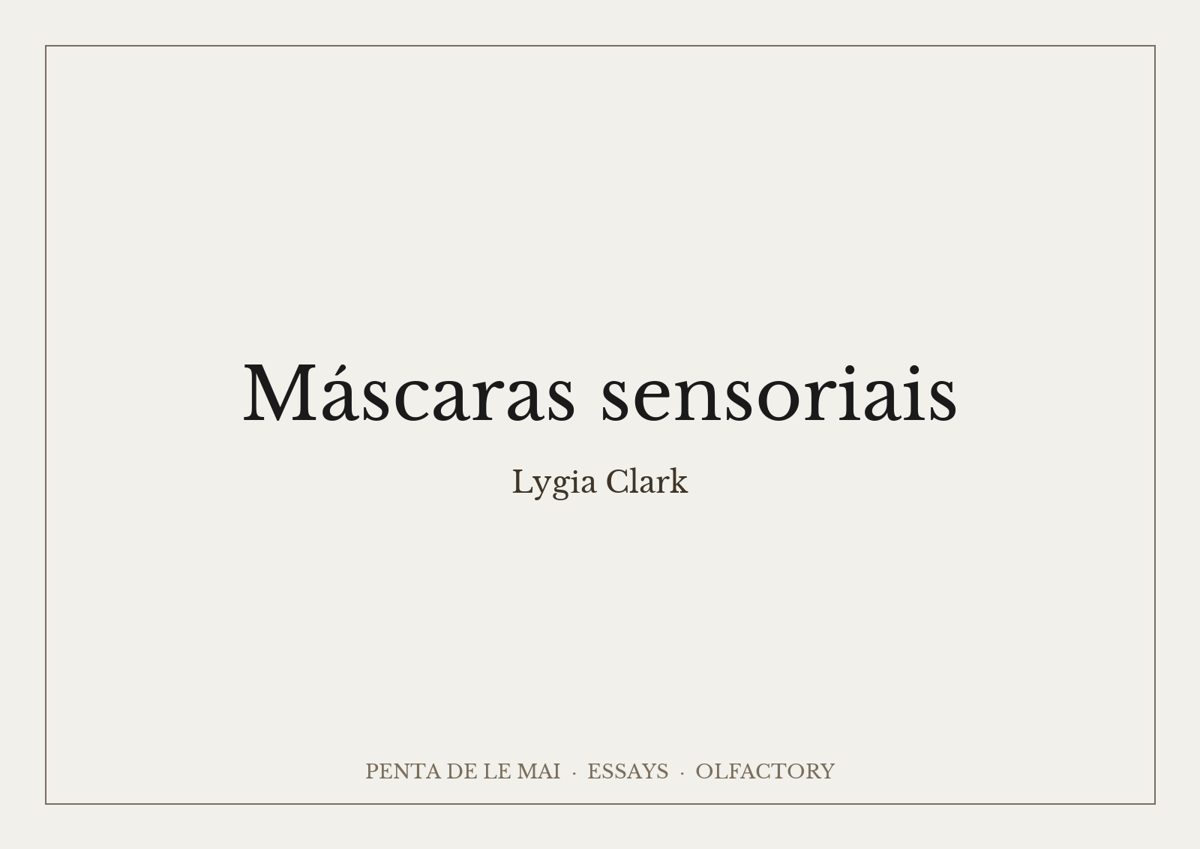 Lygia Clark. Máscaras sensoriais.