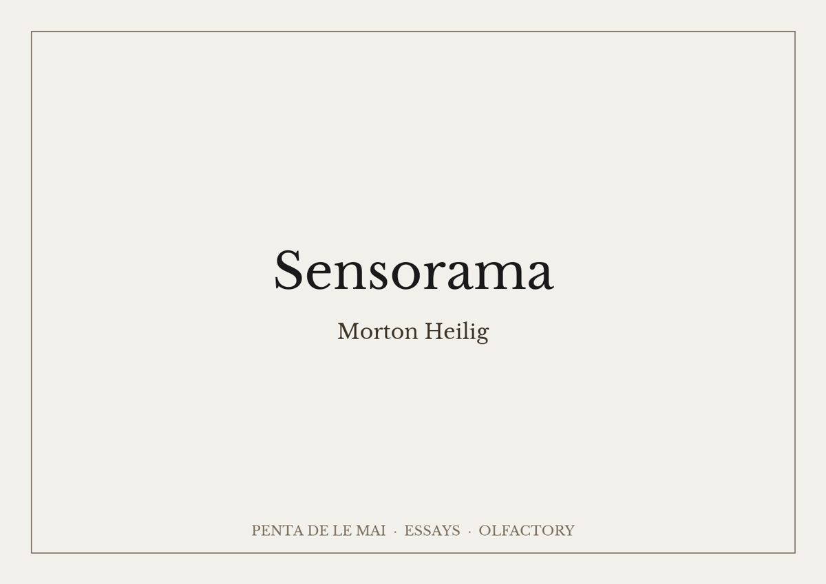 Morton Heilig. Sensorama.
