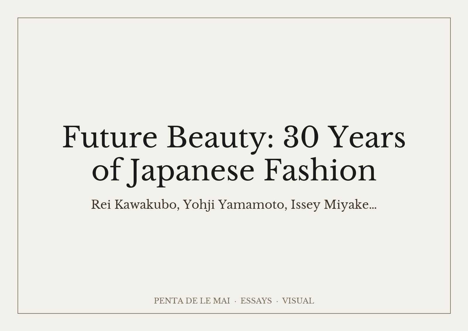 Future Beauty: 30 Years of Japanese Fashion tại Barbican: trang phục của các nhà thiết kế Nhật trong không gian trưng bày